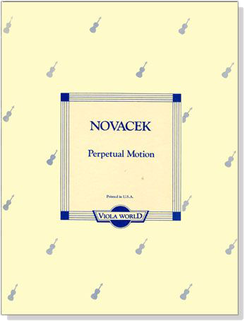 Novacek【Perpetual Motion】for Viola Novacek【Perpetual Motion】for Viola