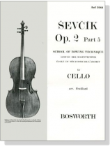 Sevcik【Op. 2 , Part 5】 School of Bowing Technique for Cello Sevcik【Op. 2 , Part 5】 School of Bowing Technique for Cello
