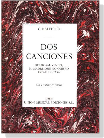 C. Halffter【Dos Canciones】Para Canto Y Piano