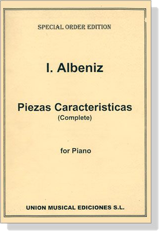 Albeniz【Piezas Caracteristicas, Complete】for Piano