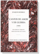 Joaquin Rodrigo【Cantos De Amor Y De Guerra (1965)】reduccion para Voz y Piano
