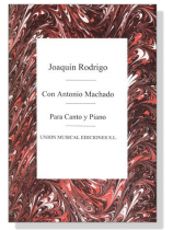Joaquin Rodrigo【Con Antonio Machado】Para Canto y Piano