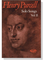 Henry Purcell【Solo Songs】Vol Ⅱ Henry Purcell【Solo Songs】Vol Ⅱ