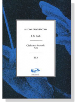 J.S. Bach【Christmas Oratorio , Part 2】SSA J.S. Bach【Christmas Oratorio , Part 2】SSA
