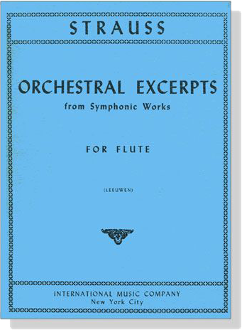 Richard Strauss【Orchestral Excerpts】from Symphonic Works for Flute