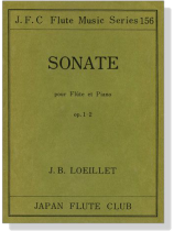 J.B. Loeillet【Sonate , Op. 1-2】pour Flûte et Piano J.B. Loeillet【Sonate , Op. 1-2】pour Flûte et Piano