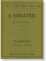 W.A. Mozart【 6 Sonaten , K.V. 10, K. 11, K. 12】, Vol. 1 für Flöte und Klavier