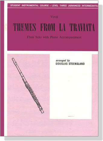 Verdi【Themes from La Traviata】Flute Solo with Piano Accompaniment