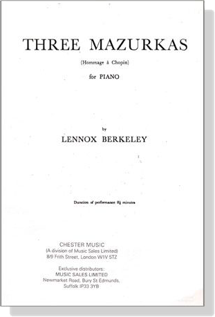 Lennox Berkeley【Three Mazurkas(Hommage a Chopin)】for Piano