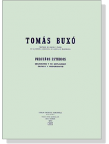 Tomàs Buxó【Pequeños  Estudios】for Piano Tomàs Buxó【Pequeños  Estudios】for Piano