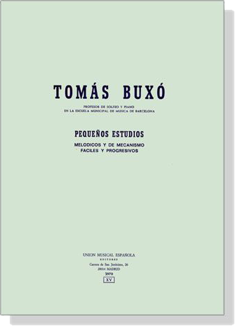 Tomàs Buxó【Pequeños  Estudios】for Piano
