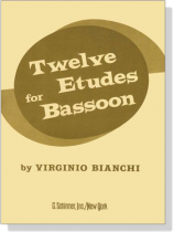 Twelve Etudes for Bassoon by Virginio Bianchi
