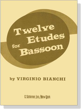 Twelve Etudes for Bassoon by Virginio Bianchi