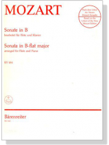 Mozart【Sonate in B , KV 454】bearbeitet für Flöte und Klavier Mozart【Sonate in B , KV 454】bearbeitet für Flöte und Klavier
