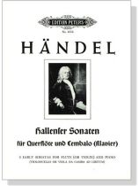 Händel【drei Hallenser Sonaten】für Querflöte (Violine ) und Cembalo(Klavier) Händel【drei Hallenser Sonaten】für Querflöte (Violine ) und Cembalo(Klavier)