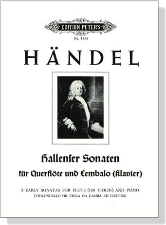 Händel【drei Hallenser Sonaten】für Querflöte (Violine ) und Cembalo(Klavier)