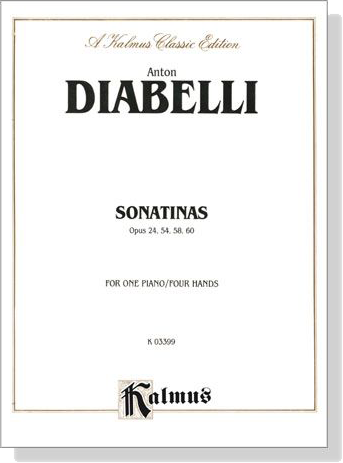 Diabelli【Sonatinas Op. 24 ,Op. 54,Op. 58,Op. 60】For One Piano / Four Hands