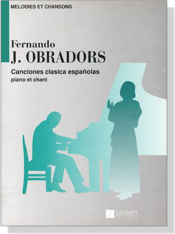 Fernando J. Obradors【Canciones clasicas espanolas】Piano et chant