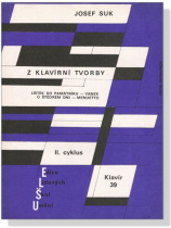 Josef Suk【Z Klavírní Tvorby】for Piano Josef Suk【Z Klavírní Tvorby】for Piano