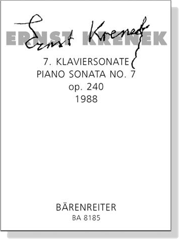 Ernst Krenek【7 Klaviersonate / Piano Sonata】No. 7 , op. 240