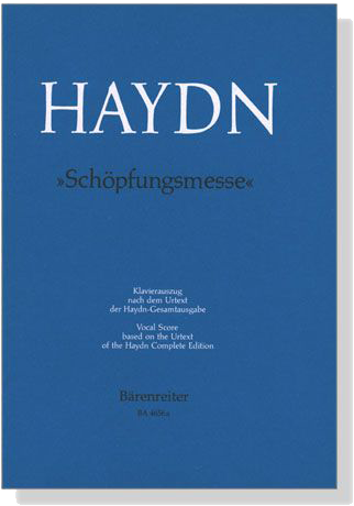 Haydn【Schöpfungsmesse】Klavierauszug, Vocal Score Haydn【Schöpfungsmesse】Klavierauszug, Vocal Score