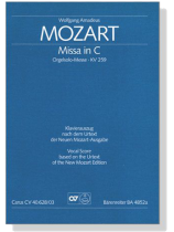 Mozart【Missa in C-Orgelsolo-Messe , KV 259】Klavierauszug , Vocal Score Mozart【Missa in C-Orgelsolo-Messe , KV 259】Klavierauszug , Vocal Score