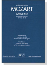 Mozart【Missa in C (Waisenhaus-Messe) , KV 139(114a)】Klavierauszug , Vocal Score Mozart【Missa in C (Waisenhaus-Messe) , KV 139(114a)】Klavierauszug , Vocal Score