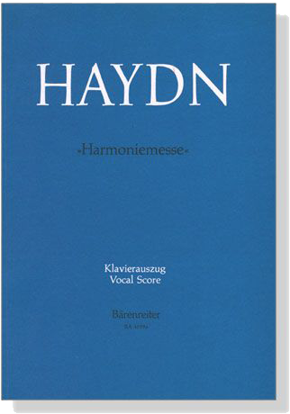 Haydn【Harmoniemesse】Klavierauszug , Vocal Score Haydn【Harmoniemesse】Klavierauszug , Vocal Score