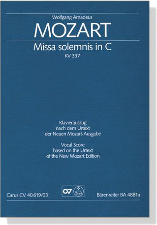 Mozart【Missa solemnis in C , KV 337】Klavierauszug , Vocal Score