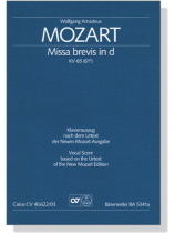 Mozart【Missa brevis in d ,  KV 65(61a)】Klavierauszug , Vocal Score Mozart【Missa brevis in d ,  KV 65(61a)】Klavierauszug , Vocal Score