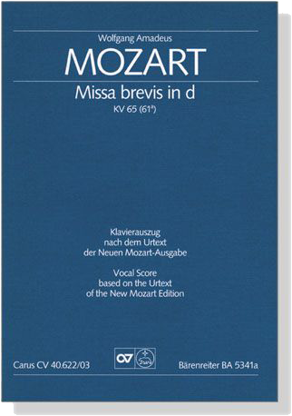 Mozart【Missa brevis in d ,  KV 65(61a)】Klavierauszug , Vocal Score