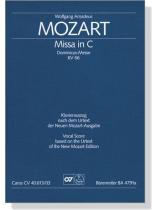 Mozart【Missa in C (Dominicus-Messe) , KV 66】Klavierauszug , Vocal Score Mozart【Missa in C (Dominicus-Messe) , KV 66】Klavierauszug , Vocal Score