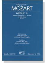 Mozart【Missa in C (Trinitatis-Messe) , KV 167】Klavierauszug , Vocal Score Mozart【Missa in C (Trinitatis-Messe) , KV 167】Klavierauszug , Vocal Score