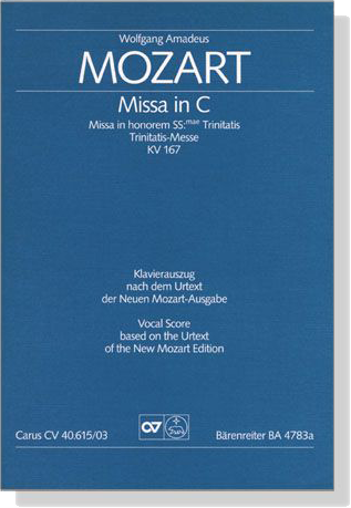 Mozart【Missa in C (Trinitatis-Messe) , KV 167】Klavierauszug , Vocal Score