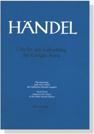 Handel【Ode für den Geburtstag der Königin Anna】Klavierauszug , Vocal Score