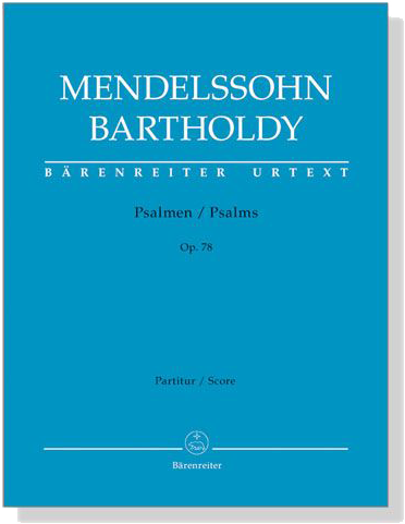 Mendelssohn Bartholdy【Psalmen/Psalms , Op. 78】Partitur/Score Mendelssohn Bartholdy【Psalmen/Psalms , Op. 78】Partitur/Score