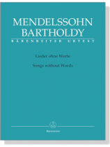 Mendelssohn Bartholdy【Songs without Words】for The Piano