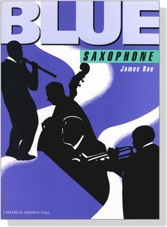 James Rae【Blue Saxophone】