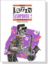James Rae : Jazzy Saxophone 2 for Young Players James Rae : Jazzy Saxophone 2 for Young Players