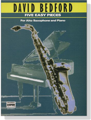 David Bedford【Five Easy Pieces】for Alto Saxophone and Piano