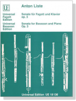 Anton Liste【Sonate , Op. 3】für Fagott und Klavier Anton Liste【Sonate , Op. 3】für Fagott und Klavier