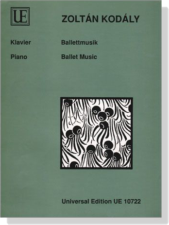 Zoltan Kodály【Ballet Music】for Piano