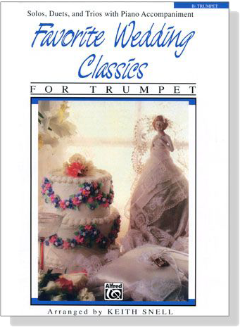Favorite Wedding Classics for B♭ Trumpet