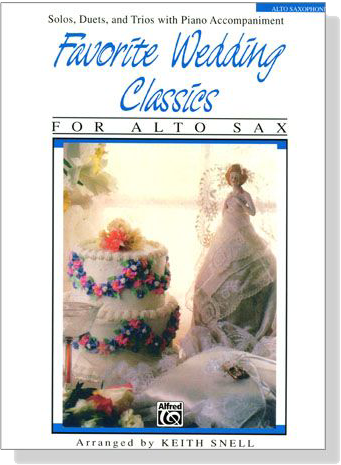 Favorite Wedding Classics for Alto Sax