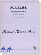 Beethoven【Für Elise】for Two Pianos , Four Hands Beethoven【Für Elise】for Two Pianos , Four Hands