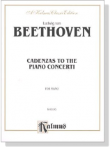 Beethoven【Cadenzas to the Piano Concerti】for Piano Beethoven【Cadenzas to the Piano Concerti】for Piano