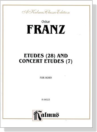 Oskar Franz【Etudes (28) and Concert Etudes (7)】for Horn