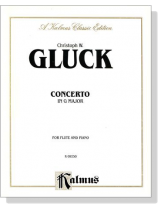 Christoph W. Gluck【Concerto in G Major】for Flute and Piano Christoph W. Gluck【Concerto in G Major】for Flute and Piano