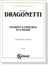 Dragonetti【Student's Concerto In A Major】for String Bass and Piano Dragonetti【Student's Concerto In A Major】for String Bass and Piano