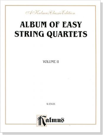 Album of Easy String Quartets Volume【 Ⅱ】